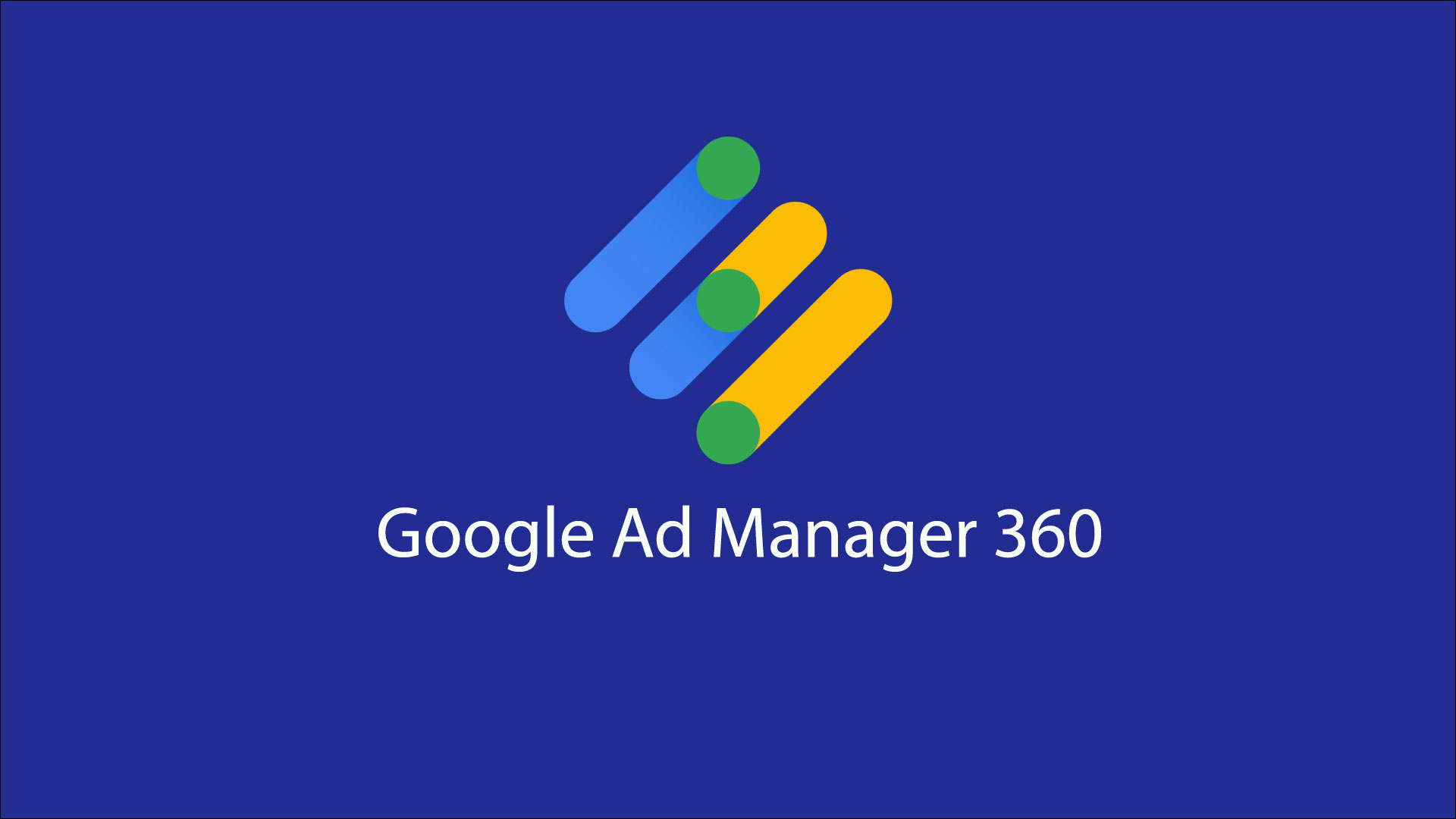 What is Google Ad Manager 360?