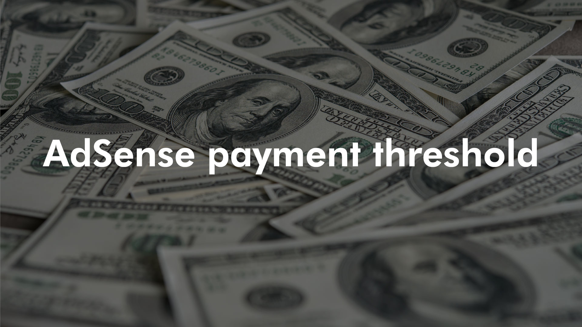 AdSense Payment Threshold